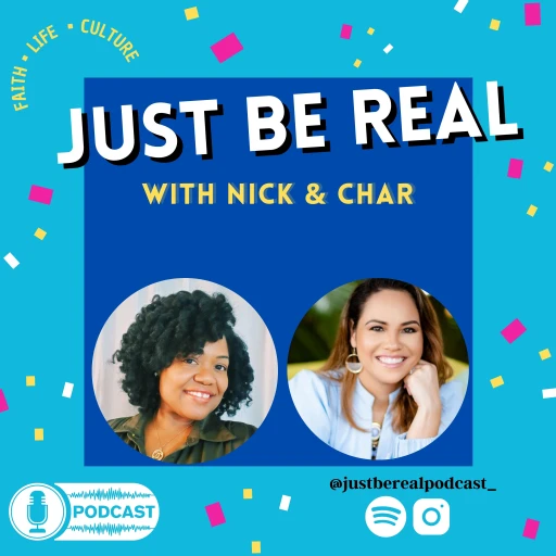 Just Be Real Podcast