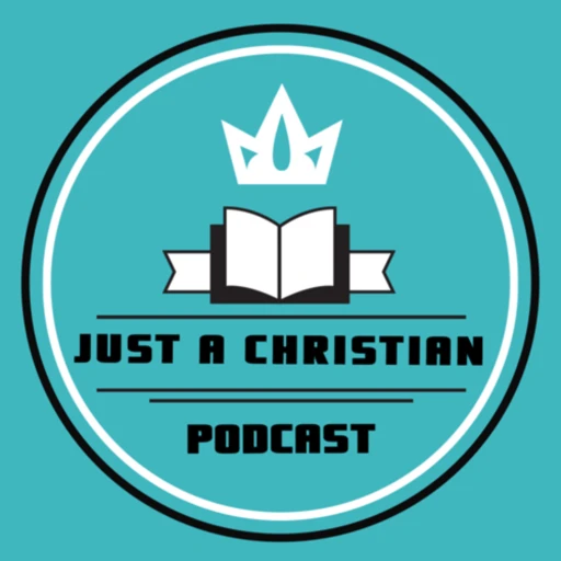 Just a Christian Podcast