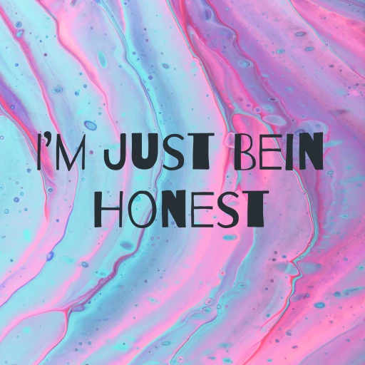 The “I’m Just Bein Honest” Podcast