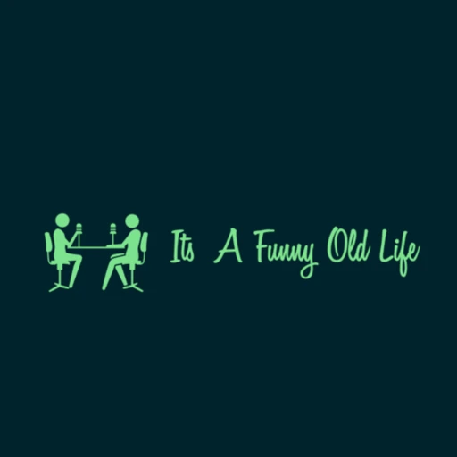 Its A Funny Old Life