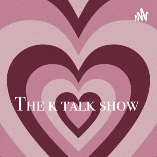 The k talk show