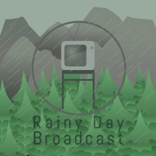 Rainy Day Broadcast