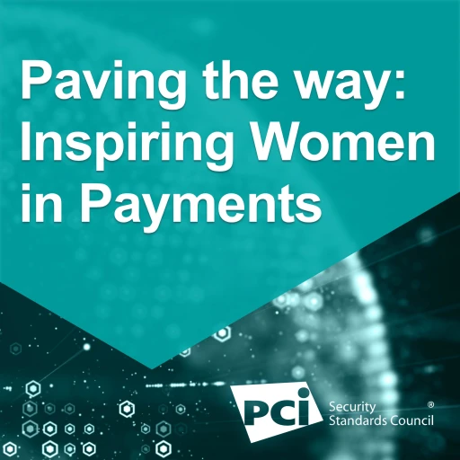 Paving the Way: Inspiring Women in Payments