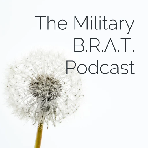 The Military B.R.A.T. Podcast