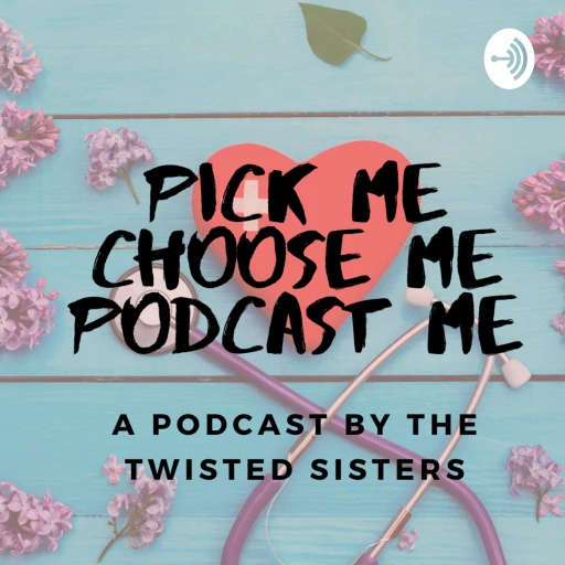 Pick Me Choose Me Podcast Me: A Grey’s Anatomy Podcast