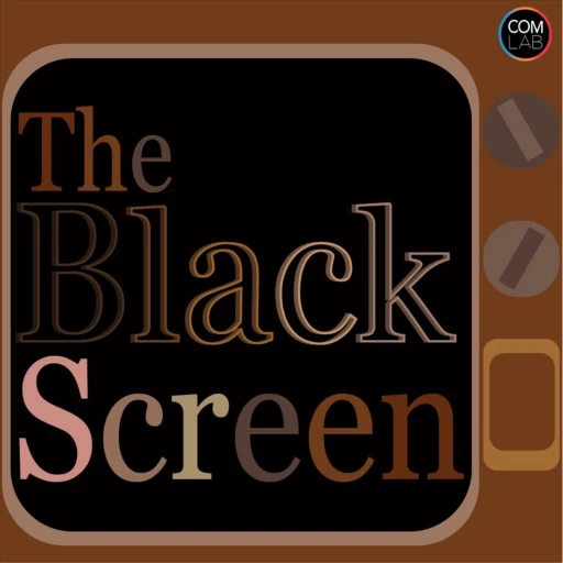 The Black Screen Podcast