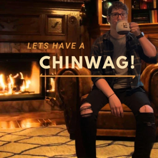 Let’s Have a Chinwag!