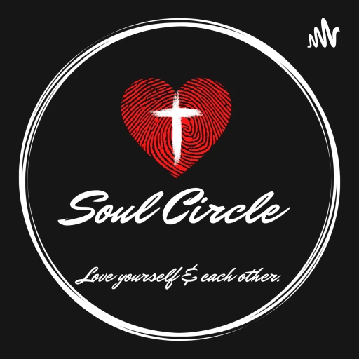 Soul Circle Godcast