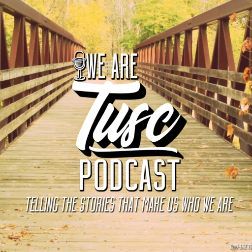 We Are Tusc Podcast