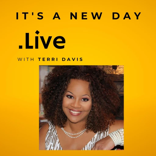 It’s a New Day.Live with Terri Davis