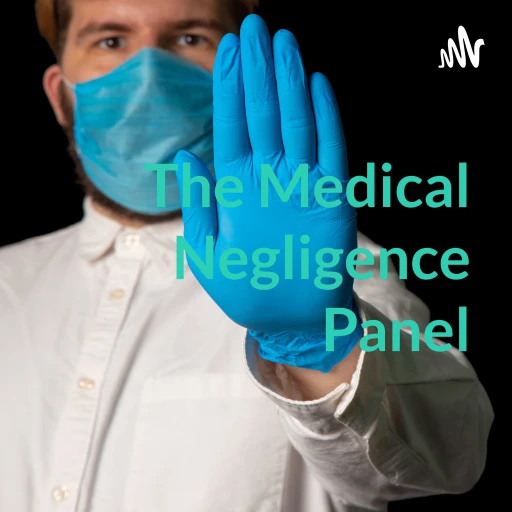 The Medical Negligence Panel – Cosmetic; Aesthetic and Plastic Surgery