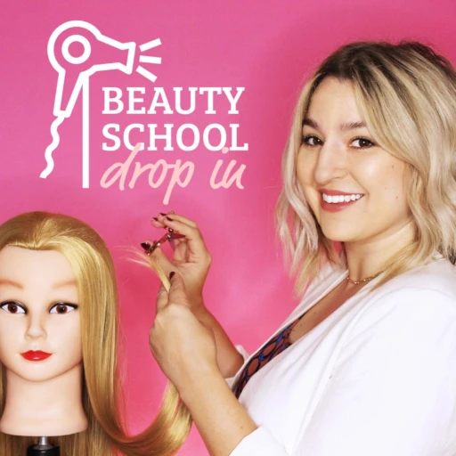 Beauty School Drop In