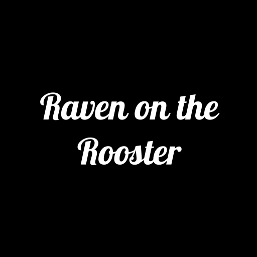 Raven on the Rooster