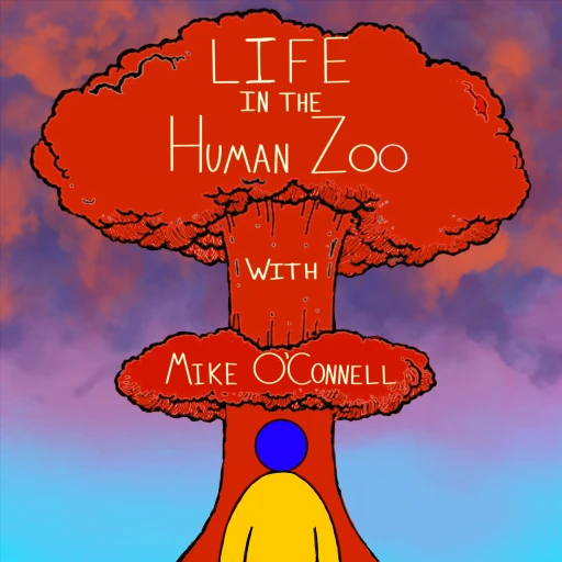 Life In The Human Zoo