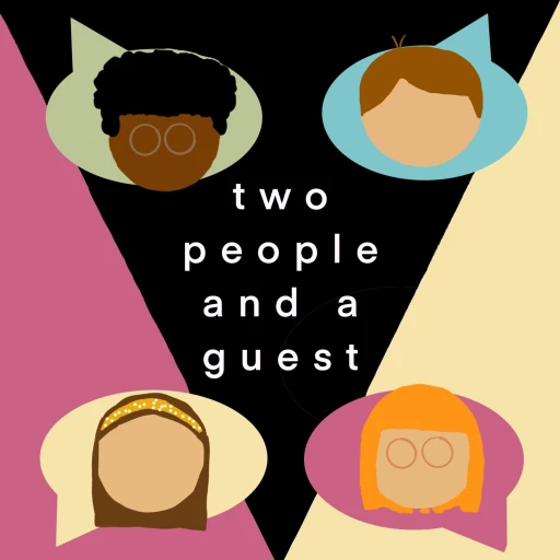 Two People and a Guest