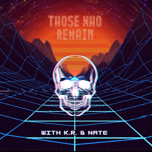 Those Who Remain