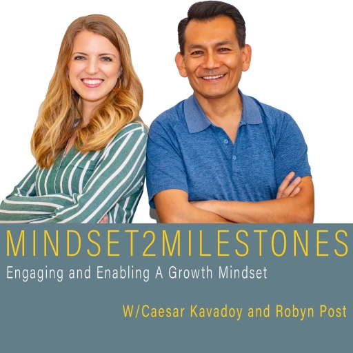 Mindset to Milestones: Achieve What Matters Most By Adopting the Right Mindset