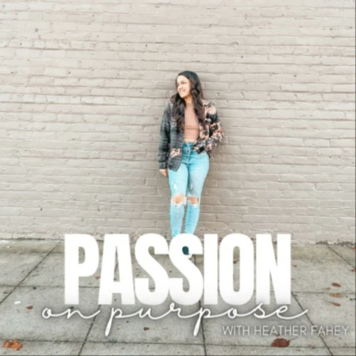 Passion on Purpose