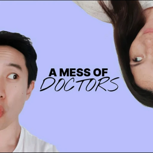 A Mess of Doctors