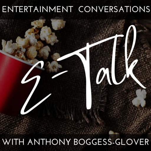 E Talk with Anthony Boggess-Glover