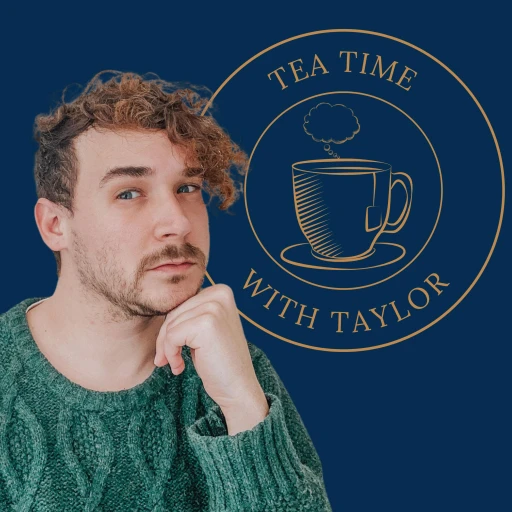 Tea Time With Taylor