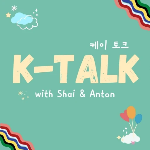 K-Talk: A Hallyu Podcast