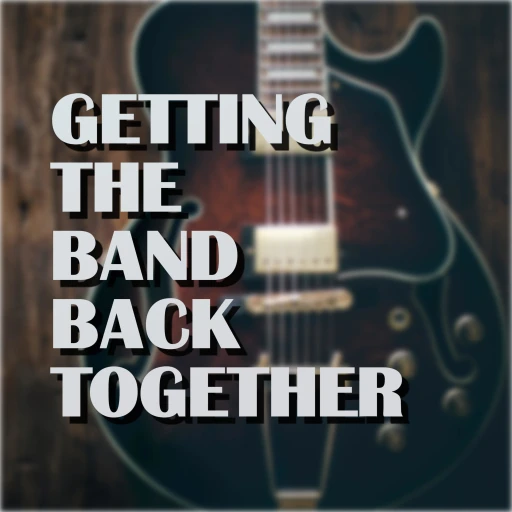 Getting The Band Back Together | Insanity Beckons Goes Folk