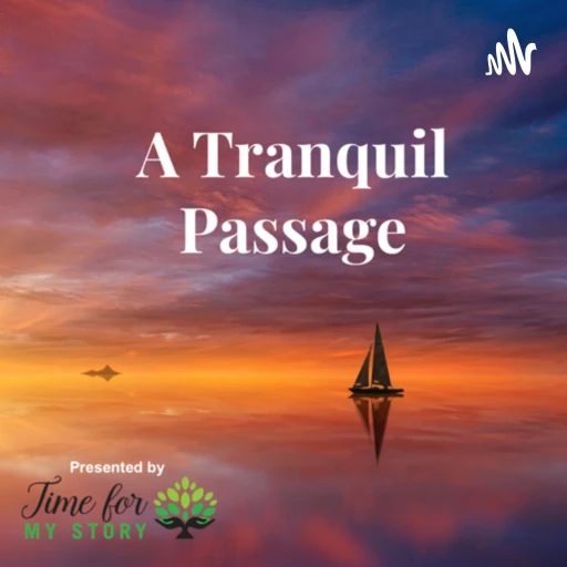 A Tranquil Passage – What songs do you want to be remembered by?