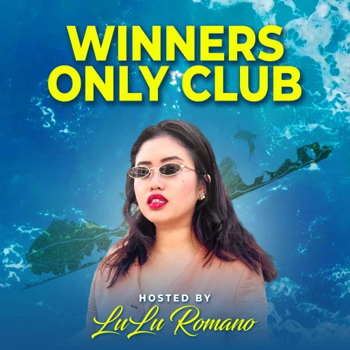 Winners Only Club Hosted by LuLu Romano