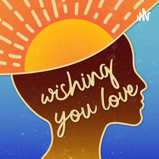 Wishing You Love