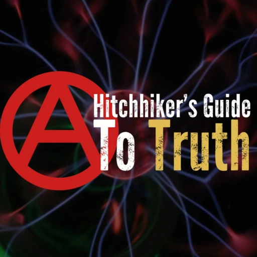 A Hitchhiker’s Guide To Truth