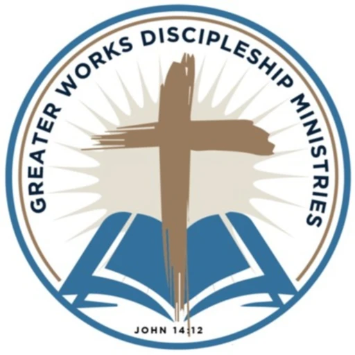 Greater Works Discipleship Ministries