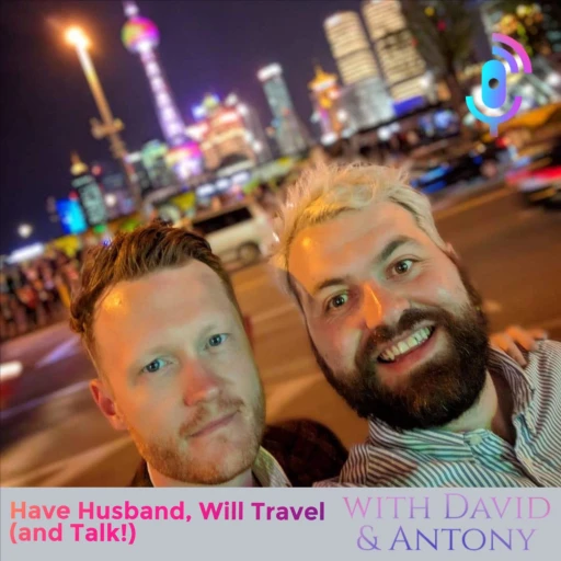 Have Husband, Will Travel (and Talk!)