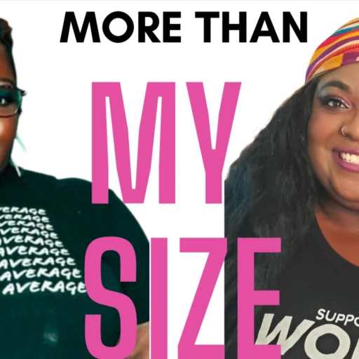 More Than My Size The Show