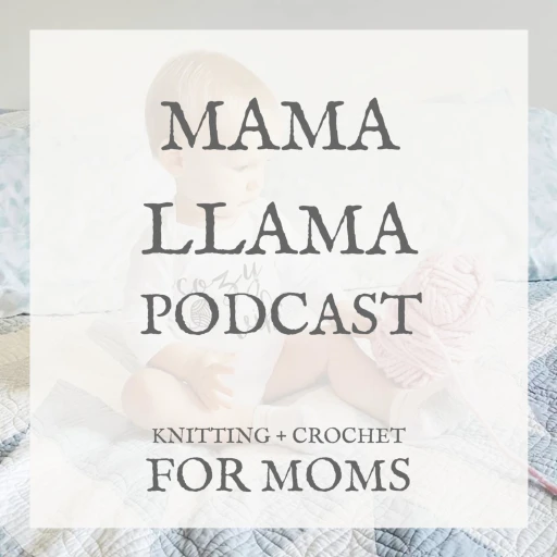 Mama Llama Podcast