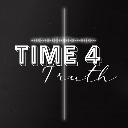 Time 4 Truth