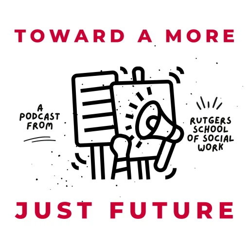 Toward a More Just Future