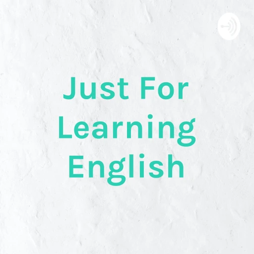 Just For Learning English