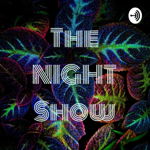 The NIGHT Show