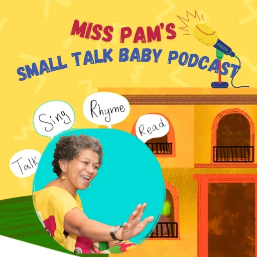 Small Talk Baby Podcast – Let’s Play With Words!