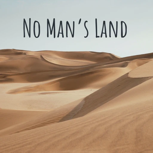 No Man’s Land