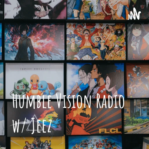 Humble Vision Radio w/ Jeez