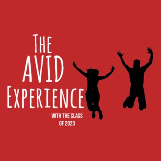 The AVID Experience – with the class of 2023