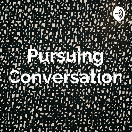 Pursuing Conversation