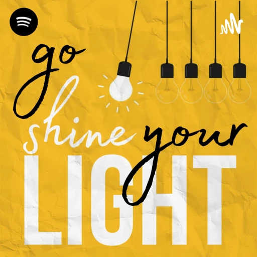 Go shine your light