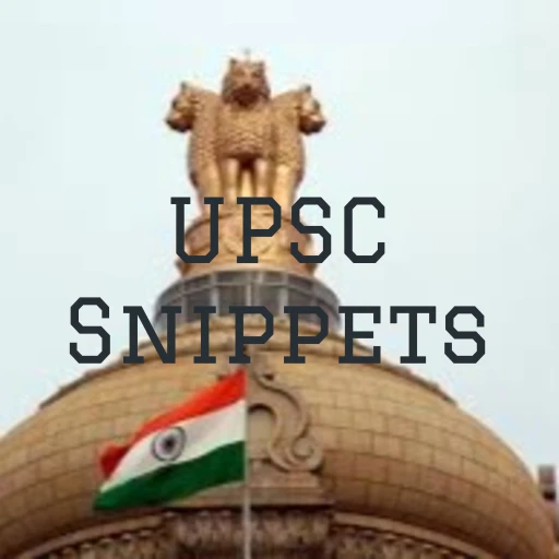 UPSC Snippets