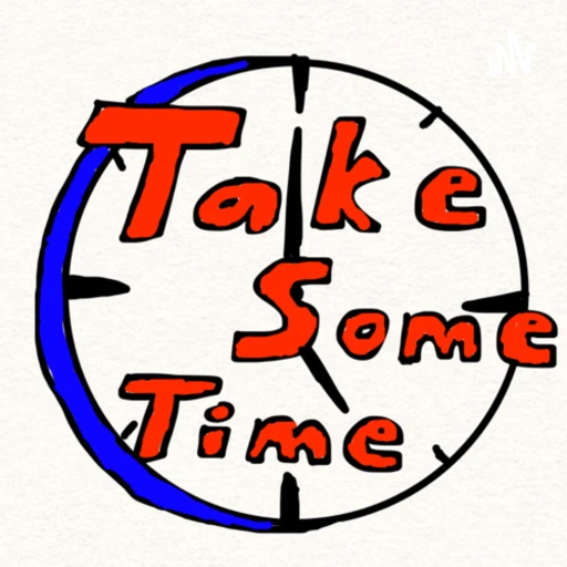 Take Some Time