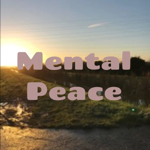 Mental Peace