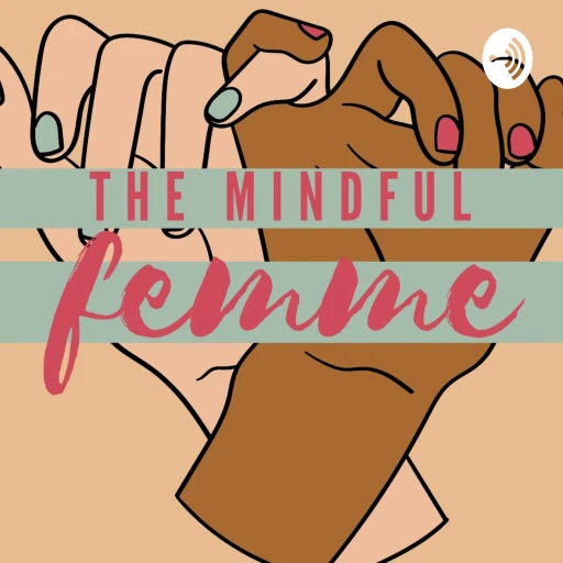 The Mindful Femme