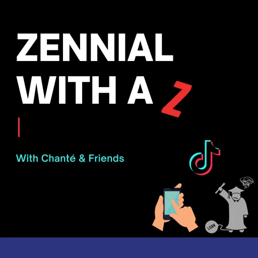 Zennial With a Z